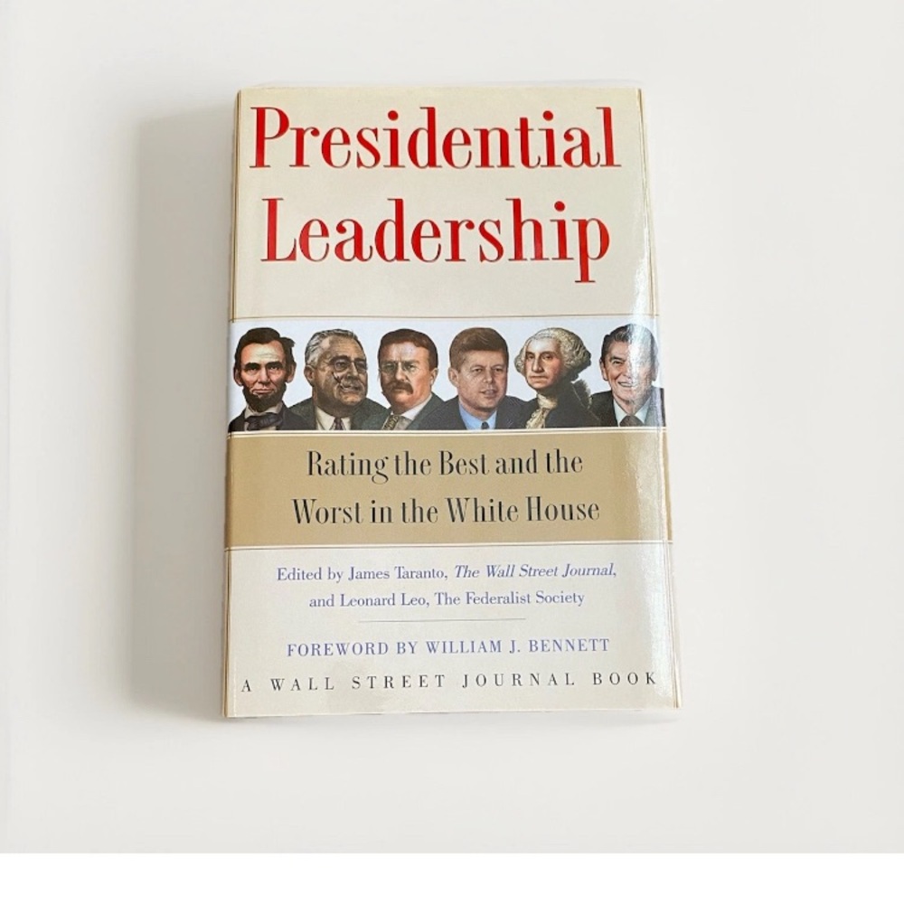 Presidential Leadership: Rating the Best and the Worst in the White House